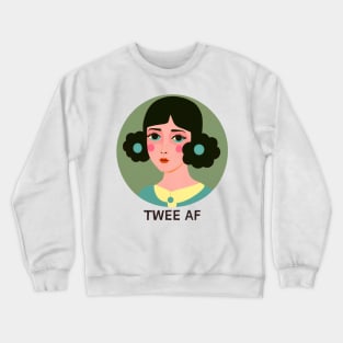 Twee AF •• Original Fan Tribute Design Crewneck Sweatshirt